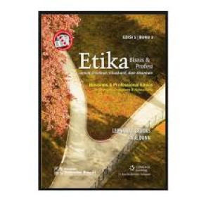 Etika Bisnis dan Profesi untuk Direktur, Eksekutif, dan Akuntan Edisi 5 Buku 2