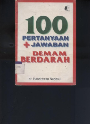 100 Pertanyaan + Jawaban Demam Berdarah