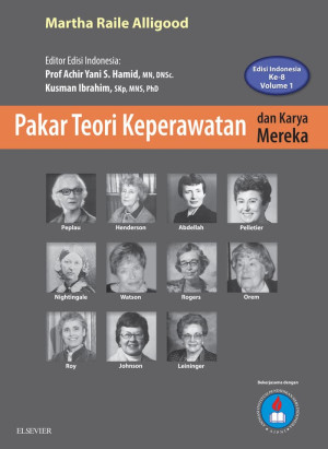 Image of Pakar Teori Keperawatan dan Karya Mereka Edisi Indonesia ke 8 Volume 1