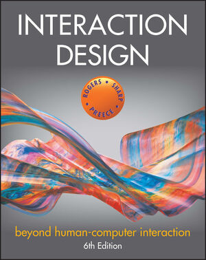 Interaction Design Beyond Human-Computer Interaction 6th Edition