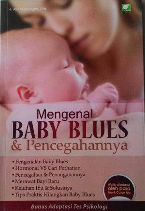 Mengenal Baby Blues dan Pencegahannya