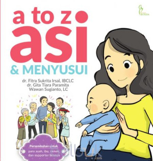 A to Z Asi dan menyusui