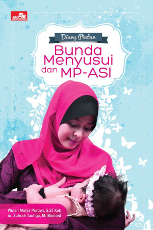 Diary Pintar Bunda Menyusui dan MP-ASI