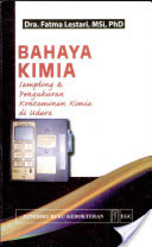 Bahaya Kimia : sampling dan pengukuran kontaminan kimia di udara