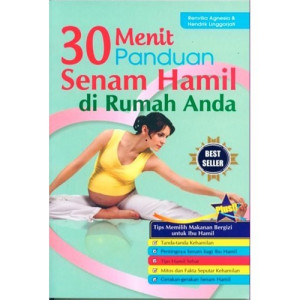 30 Menit Panduan Senam Hamil di Rumah Anda