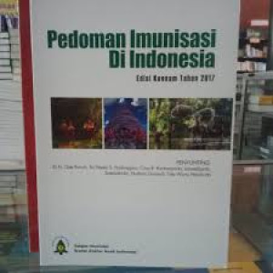 Image of Pedoman Imunisasi di Indonesia Edisi keenam tahun 2017