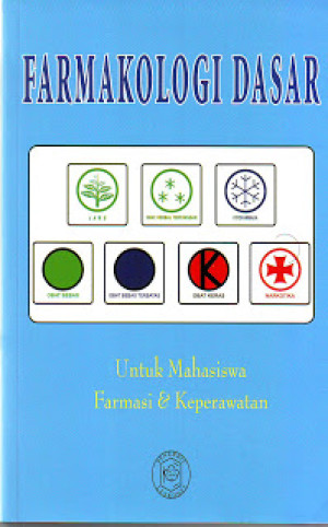 Farmakologi Dasar untuk mahasiswa farmasi dan keperawatan