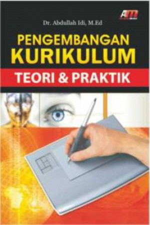 Pengembangan Kurikulum Teori & Praktik