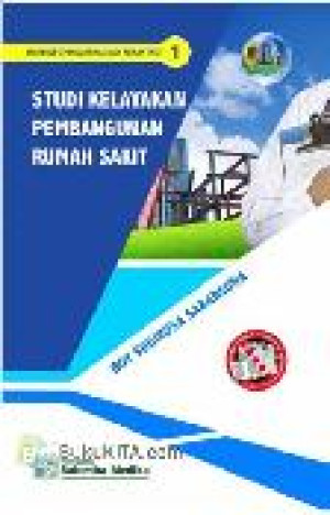 Studi Kelayakan Pembangunan Rumah Sakit