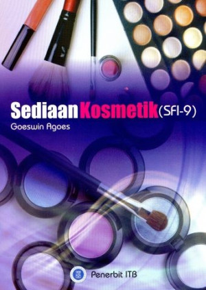 Seri Farmasi Industri-9: Sediaan kosmetik