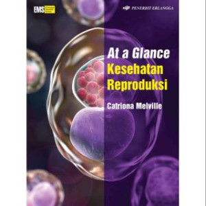 At a Glance Kesehatan Reproduksi
