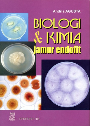 Biologi dan Kimia Jamur Endofit