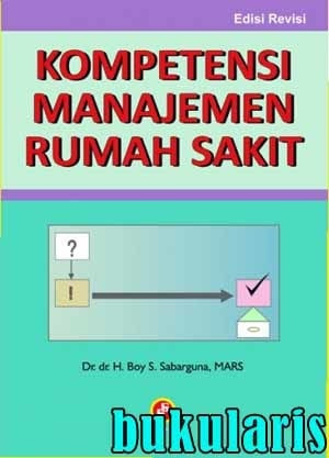 Kompetensi Manajemen Rumah Sakit