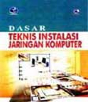 Dasar Teknis Instalasi Jaringan Komputer