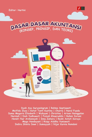 Dasar-dasar akuntansi: Konsep, prinsip, dan teori
