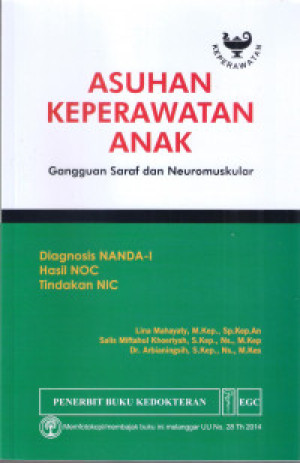 Asuhan keperawatan anak: diagnosis NANDA-1, hasil NOC, tindakan NIC (gangguan saraf dan neuromoskular)