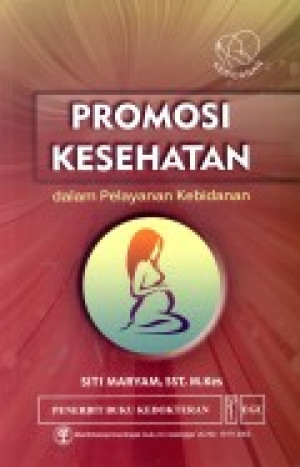 Promosi kesehatan dalam pelayanan kebidanan