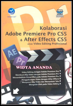 Image of Kolaborasi Adobe Premiere Pro CS5 dan After Effects CS5 untuk Video Editing Profesional