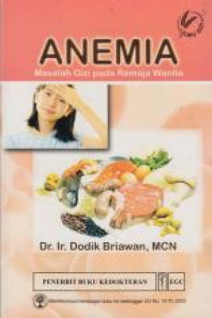 Anemia : Masalah gizi pada remaja wanita