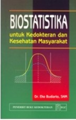Biostatistika untuk Kedokteran dan Kesehatan Masyarakat