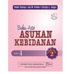 Buku Ajar Asuhan Kebidanan Edisi 4, Volume 2
