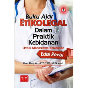 Image of Buku Ajar Etikolegal Dalam Praktik Kebidanan Untuk Mahasiswa Kebidanan Edisi Revisi