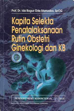 Kapita Selekta Penatalaksanaan Rutin Obstetri Ginekologi dan KB