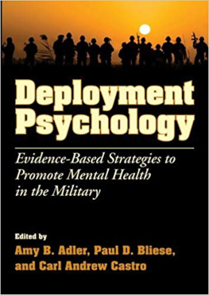 Image of Deployment Psychology: Evidence-based strategies to promote mental health in the military