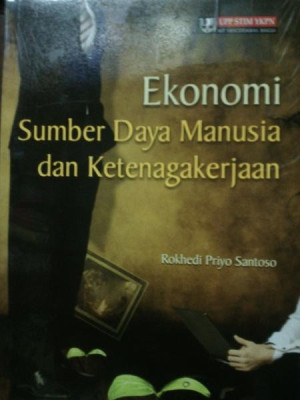 Ekonomi Sumber Daya Manusia dan Ketenagakerjaan