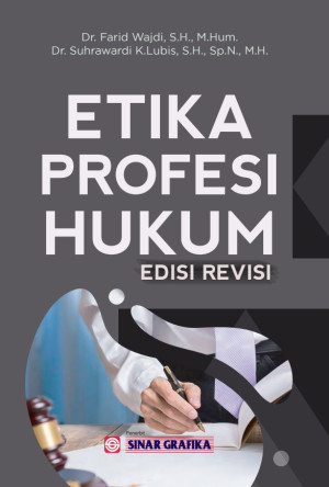 Etika profesi hukum (edisi revisi)