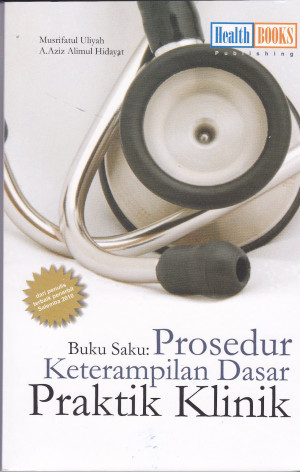 Buku Saku Prosedur Keterampilan Dasar Praktik Klinik