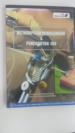 Ketrampilan Pemasangan dan Pencabutan IUD