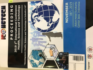 Proceeding: 2019 1st International Conference Health, Science, and Technology. “Development Health, Science and Technology in Industry 4.0” E-ISBN: 978-623-92207-0-9. Organized by: LPPM Universitas Duta Bangsa Surakarta. Surakarta, 16 November 2019.