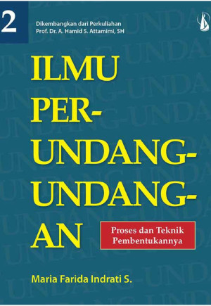 Image of Ilmu perundang-undangan 2: proses dan teknik pembentukannya