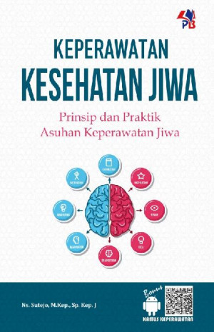 Keperawatan kesehatan jiwa : prinsip dan praktik asuhan keperawatan jiwa