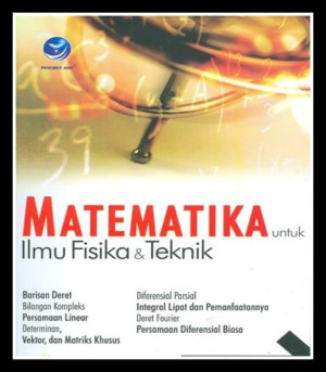 Matematika untuk Ilmu Fisika & Teknik
