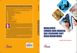 Manajemen Sumber Daya Manusia dan Ergonomi Unit Kerja Rekam Medis