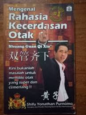 Mengenal Rahasia Kecerdasan Otak Shuang Guan Qi Xia