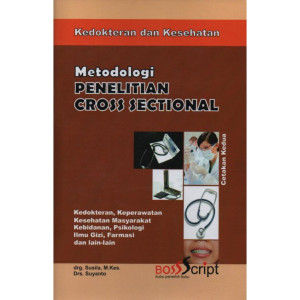 Metodologi Penelitian Cross Sectional Kedokteran dan Kesehatan