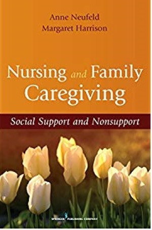 Nursing and Family Carefiving: Social support and nonsupport