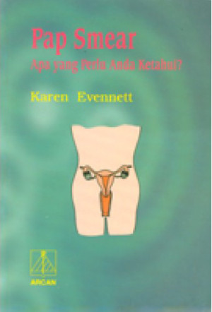 Pap Smear Apa yang Perlu Anda Ketahui ?