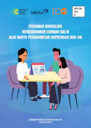 Pedoman Konseling Menggunakan Lembar Balik Alat Bantu Pengambilan Keputusan Ber-KB