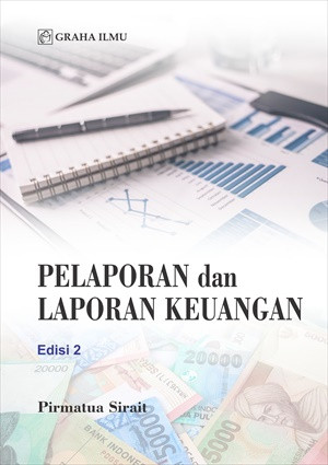 Pelaporan dan laporan keuangan edisi 2