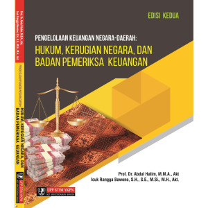 Pengelolaan Keuangan Negara-Daerah: Hukum, Kerugian Negara, dan Badan Pemeriksa Keuangan