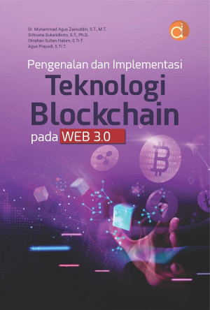 Pengenalan dan Implementasi Teknologi Blockchain Pada Web 3.0