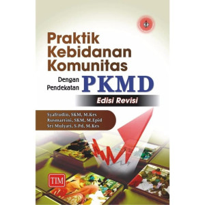 Praktik Kebidanan Komunitas Dengan Pendekatan PKMD