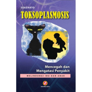 Image of Toksoplasmosis, mencegah dan mengatasi penyakit, melindungi ibu dan anak