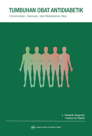 Tumbuhan Obat Antidiabetik; Etnomedisin, Ramuan dan Mekanisme Aksi