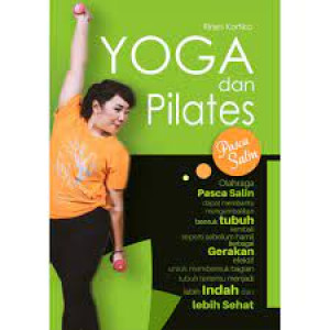 Yoga dan Pilates Pascasalin