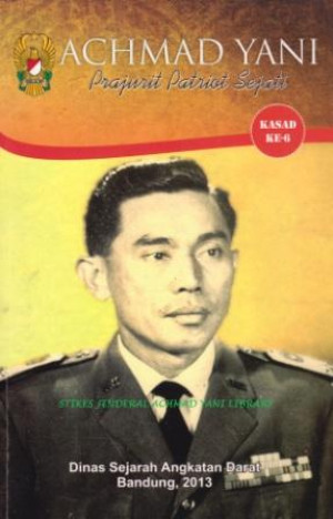 Achmad Yani Prajurit Patriot Sejati